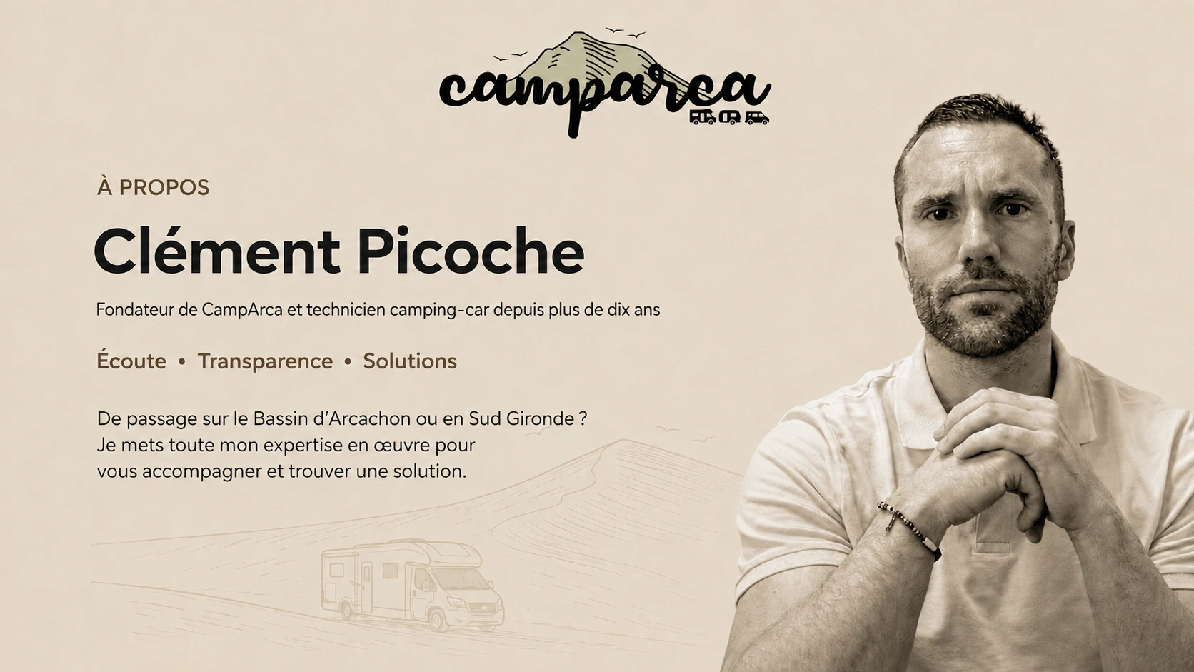Présentation de Clément Picoche, fondateur de CampArca et technicien spécialisé dans les véhicules de loisirs